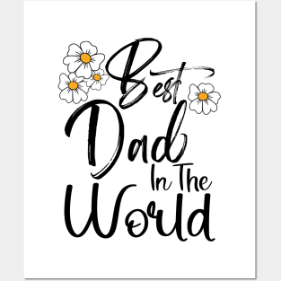 Best Dad In the World Happy Father's Day Posters and Art